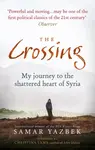 The Crossing - Samar Yazbek