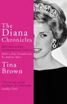 The Diana Chronicles - Tina Brown