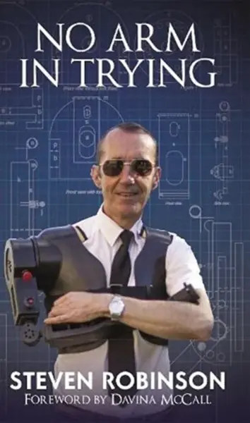 No Arm In Trying - Steven Robinson B.E.M