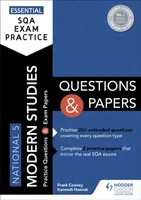 Essential SQA Exam Practice: National 5 Modern Studies Questions and Papers - Frank Cooney, Kenneth Hannah