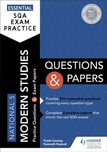 Essential SQA Exam Practice: National 5 Modern Studies Questions and Papers - Frank Cooney, Kenneth Hannah