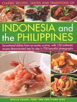Indonesia and the Philippines, Classic Tastes and Traditions of - Tan Terry, Ghillie Basan, Vilma Laus