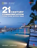 21st Century Communication 1: Listening, Speaking and Critical Thinking - Lida Baker, Laurie Blass