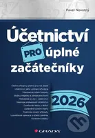 Účetnictví pro úplné začátečníky 2026 - Pavel Novotný - kniha z kategorie Účetnictví a daně