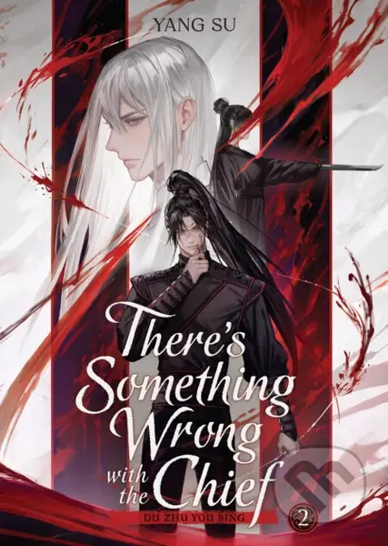 There's Something Wrong with the Chief: Du Zhu You Bing (Novel) Vol. 2 - kniha z kategorie Fantasy
