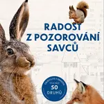 Kniha: Radost z pozorování savců od Bürglin Ralf