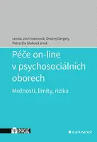 Kniha: Péče on-line v psychosociálních oborech od Jochmannová Leona