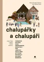 Kniha: Chalupářky a chalupáři od Pohlová Šroubek Petra