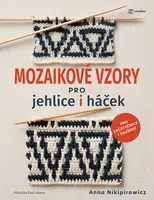Kniha: Mozaikové vzory pro jehlice i háček od Nikipirowicz Anna