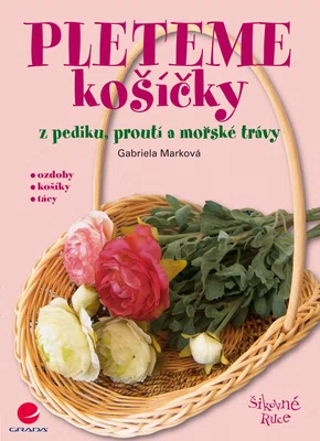 E-kniha: Pleteme košíčky od Marková Gabriela