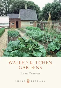 Walled Kitchen Gardens - Susan Campbellová