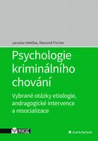 E-kniha: Psychologie kriminálního chování od Veteška Jaroslav