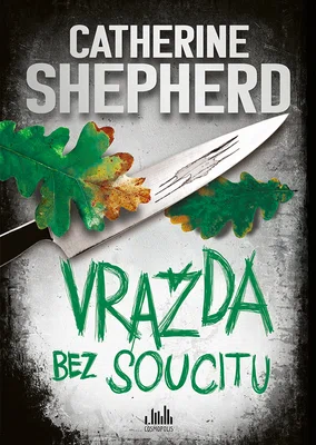 Kniha: Vražda bez soucitu od Shepherd Catherine