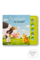Čo počuješ na farme? (Prvé zvuky pre bábätko) - Sarah Dietz (ilustrátor) - kniha z kategorie Naučné knihy