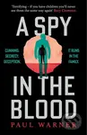A Spy in the Blood (For fans of Slow Horses and Damascus Station, a gripping espionage thriller) - kniha z kategorie Thrillery