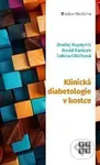 Klinická diabetologie v kostce - David Karásek, Ondřej Krystyník, Ľubica Cibičková - kniha z kategorie Medicína