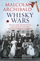 Whisky Wars - Malcolm Archibald