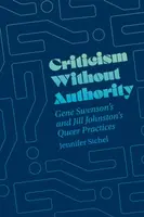 Criticism Without Authority - Jennifer Sichel