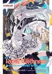 Her Royal Highness Seems to Be Angry, Volume 2 (Light Novel) - Kou Yatsuhashi