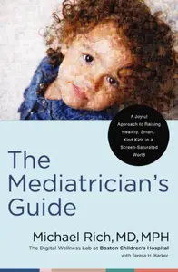 The Mediatrician's Guide - Michael Rich