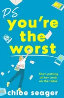 P.S. Youâ€™re the Worst - Chloe Seager