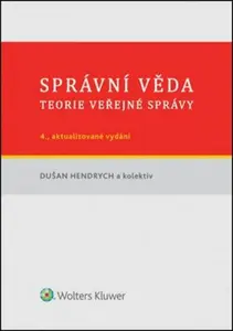 Správní věda - Dušan Hendrych