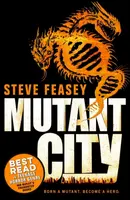 Mutant City - Steve Feasey