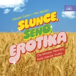 Slunce, seno, erotika - Zdeněk Troška, Petr Markov - audiokniha