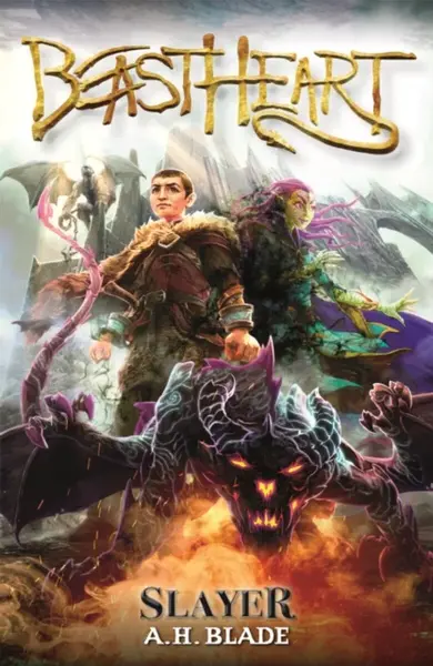 Beastheart: Slayer - A.H. Blade