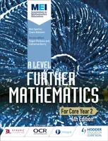MEI A Level Further Mathematics Core Year 2 4th Edition - Ben Sparks, Claire Baldwin