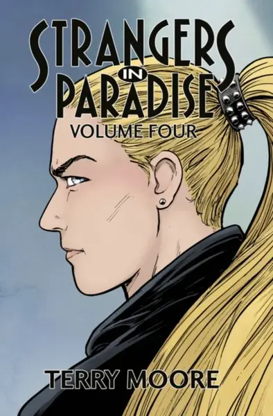 Strangers In Paradise Volume Four - Terry Moore