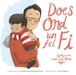 Does Ond Un Fel Fi: Llythyr Caru Oddi wrth Dad - Michelle Robinson, Lisa Wells