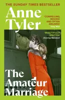 The Amateur Marriage - Anne Tylerová