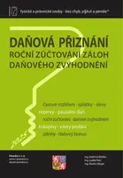 Daňová přiznání FO a PO za rok 2025 - Roční zúčtování záloh a daňového zvýhodnění za rok 2025