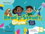 Ready, Steady, Grow! Level 2 Pupil's Book with Digital Pack - Kate Gregson