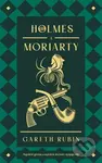 Holmes a Moriarty - Gareth Rubin - kniha z kategorie Detektivky