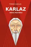 Karlaz: Srdce poutníka - Tomáš Gavlas - e-kniha