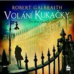 Robert Galbraith (pseudonym J. K. Rowlingové), Robert Galbraith (pseudonym J. K. Rowlingovej), Robert Galbraith – Volání Kukačky CD