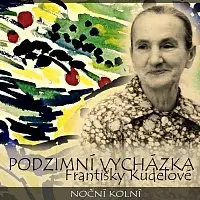Noční kolní – Podzimní vycházka Františky Kudelové