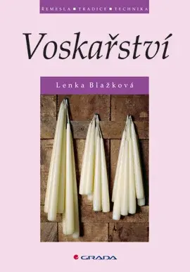 Voskařství, Blažková Lenka