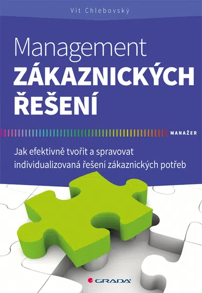 Management zákaznických řešení, Chlebovský Vít