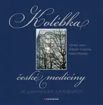 Kolébka české medicíny ve vzpomínkách a fotografiích, John Ctirad