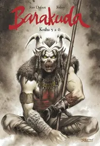 Barakuda 5+6 - Jean Dufaux, Jérémy