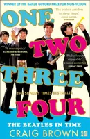 One Two Three Four: The Beatles in Time - Brown Craig