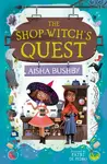 The Shop-Witchâ€™s Quest - Aisha Bushby