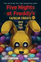 Into the Pit (Fazbear Frights 1) - Scott Cawthon, Elley Cooper