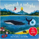 Slimáčik a velryba - Axel Scheffler, Julia Donaldsonová