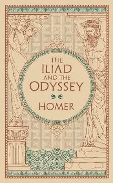 The Iliad & The Odyssey (Barnes & Noble Collectible Editions) - Homér
