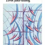 Život jako dialog - Vladimír Sattran