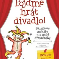 Pojďme hrát divadlo! - Ivona Březinová